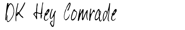 DK Hey Comrade font preview